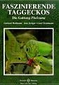 Faszinierende Taggeckos von Hallmann, Kr�ger & Trautmann